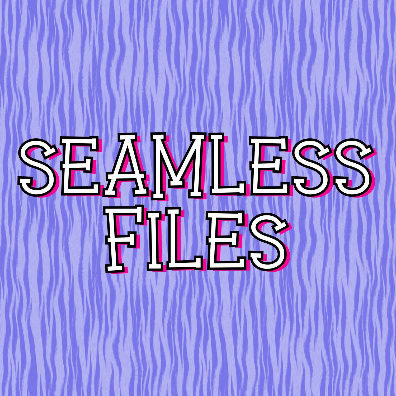 Seamless Files